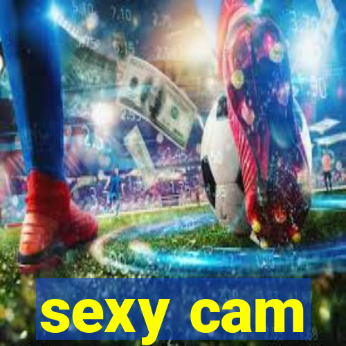 sexy cam